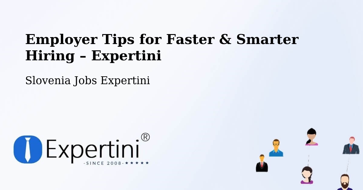 Employer Tips for Hiring & Recruitment – Bled - Bled, Slovenia Jobs Expertini