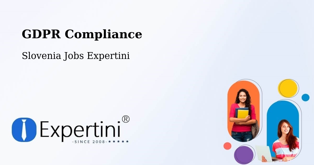 EU GDPR Compliance Statement – Bled - Slovenia Jobs Expertini
